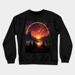 Campfire Crew: Starlit Memories Crewneck Sweatshirt